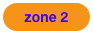 zone 2