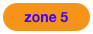 zone 5